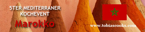 5ter Mediterraner Kochevent – Marokko