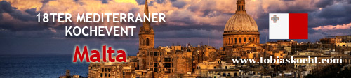 18ter mediterraner Kochevent – Malta