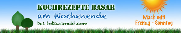 Kochrezepte Basar am Wochenende #1