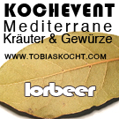 Kochevent- Mediterrane Kräuter und Gewürze – Lorbeer