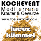 Kochevent – mediterrane Kräuter und Gewürze – Kreuzkümmel